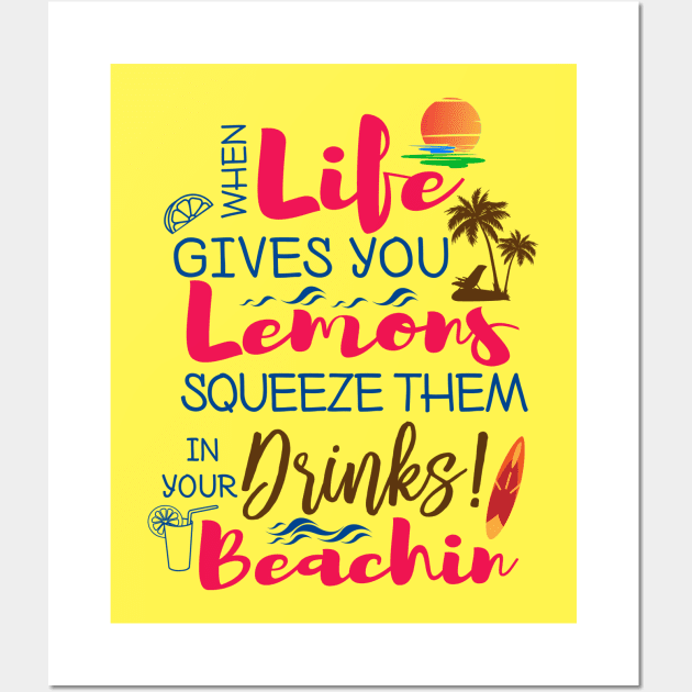 When Life Gives you Lemons Wall Art by fissionbrands